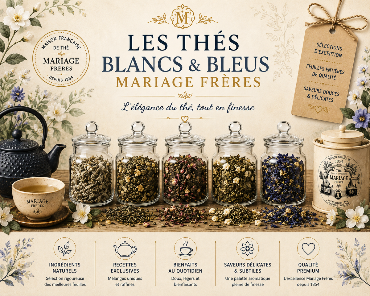 Thé blanc et thé bleu Mariages Frères